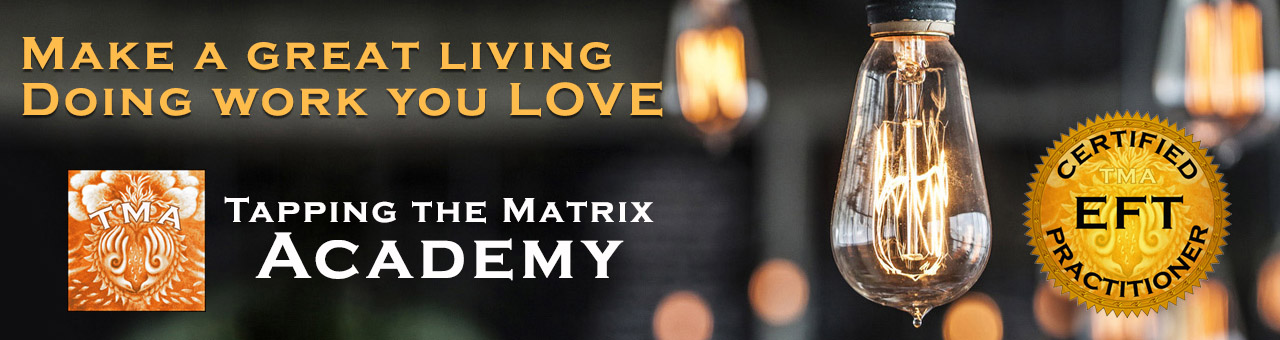 Tapping the Matrix Emotional Freedom Technique Academy